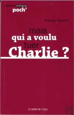 Bertrand.pt - Mais Qui A Voulu Tuer Charlie ?