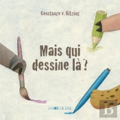 Mais Qui Dessine La ?