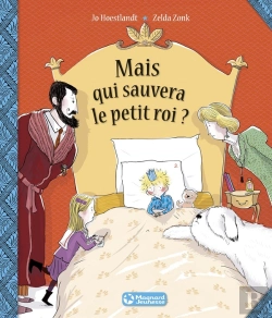 Bertrand.pt - Mais Qui Sauvera Le Petit Roi ?