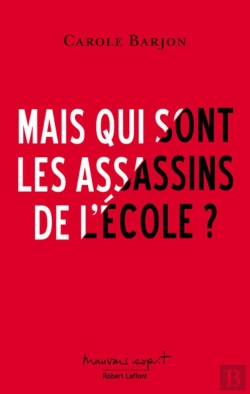 Bertrand.pt - Mais Qui Sont Les Assassins De L'École ?