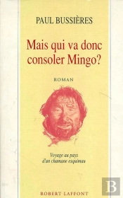 Mais Qui Va Donc Consoler Mingo