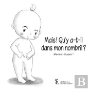 Mais ! Qu'Y A T-Il Dans Mon Nombril ?