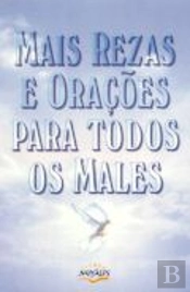 Mais Rezas e Orações Para Todos os Males
