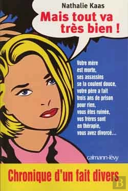 Bertrand.pt - Mais Tout Va Très Bien : Chronique D'Un Fait Divers