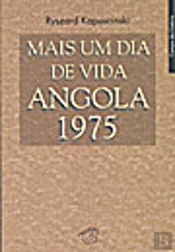 Bertrand.pt - Mais um Dia de Vida - Angola 1975