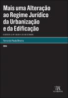 Mais uma Alteração ao Regime Jurídico da Urbanização e da Edificação