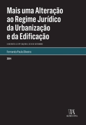 Mais Uma Alteração Ao Regime Jurídico Da Urbanização E Edificação. O Decreto-Lei N.º 136/2014, De 9