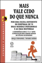Mais Vale Cedo do que Nunca