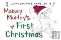 Maisey Morley'S First Christmas