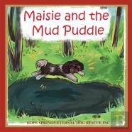 Maisie And The Mud Puddle