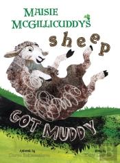 Maisie Mcgillicuddy'S Sheep Got Muddy