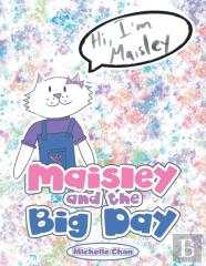 Maisley And The Big Day