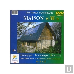 Bertrand.pt - Maison «3e» ; Écologique, Économique, Entr'Aide ; Des Idées Pour Construire Ou Auto-Construire De A À Z