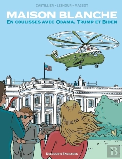 Bertrand.pt - Maison Blanche : En Coulisses Avec Obama, Trump Et Biden