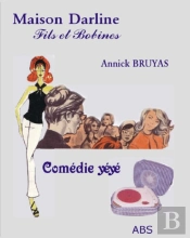Maison Darline ; Fils Et Bobines