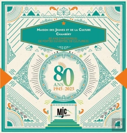 Bertrand.pt - Maison Des Jeunes Et De La Culture. Chambéry 1945-2025 : 80 Ans D'Histoire(S), De Portes Ouvertes, De Culture(S)