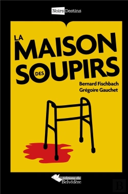 Bertrand.pt - Maison Des Soupirs (La)