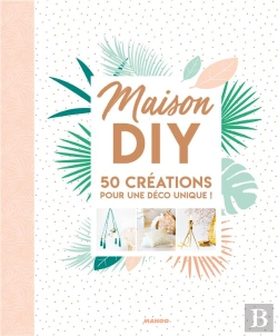 Bertrand.pt - Maison Diy ; 50 Créations Pour Une Déco Unique !