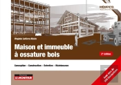 Maison Et Immeuble À Ossature Bois ; Conception, Construction, Entretien, Maintenance (2e Édition)