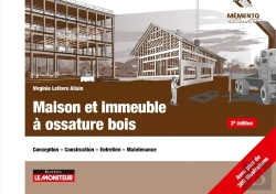 Bertrand.pt - Maison Et Immeuble À Ossature Bois ; Conception, Construction, Entretien, Maintenance (2e Édition)