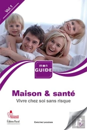 Maison Et Santé Tome 2 ; Éviter Les Accidents Domestiques