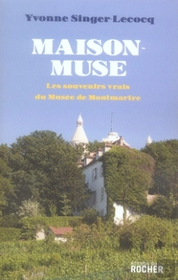Bertrand.pt - Maison-Muse ; Les Souvenirs Vrais Du Musée De Montmartre