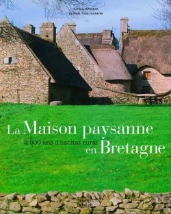 Bertrand.pt - Maison Paysanne En Bretagne 2500 Ans D'Habitat Rural
