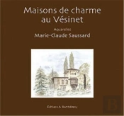 Maisons De Charme Du Vesinet