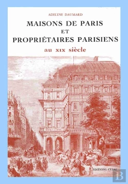 Bertrand.pt - Maisons De Paris Et Propriétaires Parisiens Au Xix Siècle 1809-1880