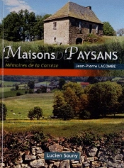Maisons De Paysans, Mémoires De La Corrèze