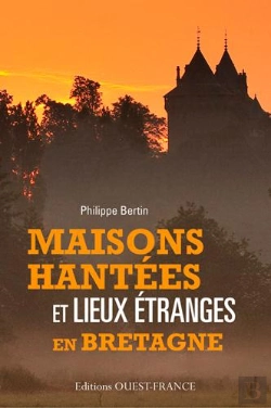 Bertrand.pt - Maisons Hantees En Bretagne