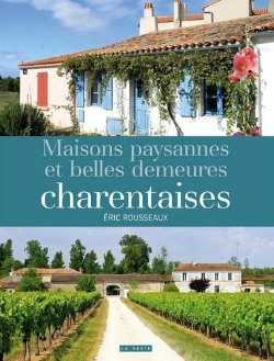 Bertrand.pt - Maisons Paysannes Et Belles Demeures Charentaises