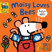 Maisy Loves Bees: A Maisy'S Planet Book