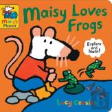 Maisy Loves Frogs: A Maisy'S Planet Book
