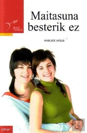 Maitasuna Besterik Ez