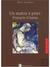 Maitre A Prier Francois D Assise