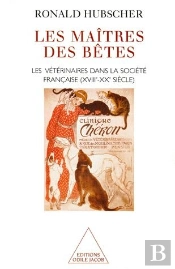Maitre Des Betes ; Histoire Des Veterinaires