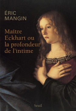 Bertrand.pt - Maître Eckhart Ou La Profondeur De L'Intime