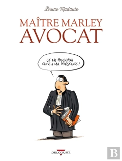 Bertrand.pt - Maître Marley Avocat Tome 1 ; Je Ne Parlerai Qu'En Ma Présence