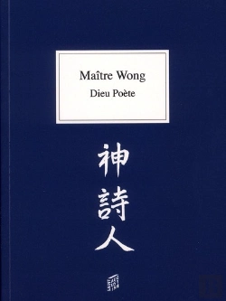 Bertrand.pt - Maître Wong ; Dieu Poète