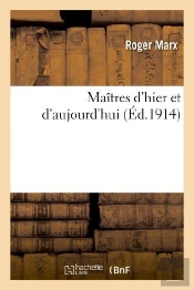 Maitres D'Hier Et D'Aujourd'Hui
