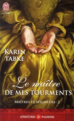 Bertrand.pt - Maîtres Et Seigneurs T.2 ; Le Maître De Mes Tourments