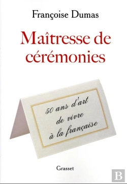 Bertrand.pt - Maîtresse De Cérémonies : 50 Ans D'Art De Vivre À La Française