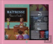 Maitresse, Tous A L'Ecole !