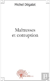 Maîtresses Et Corruption