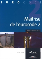 Maîtrise De L'Eurocode 2 : Guide D'Application
