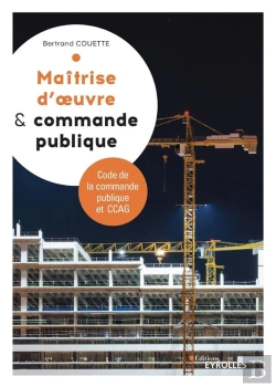 Bertrand.pt - Maîtrise D'Oeuvre Et Commande Publique (4e Édition)
