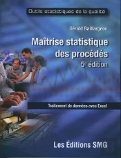 Maîtrise Statistique Des Procédés ; Traitement De Données Avec Excel (5e Édition)