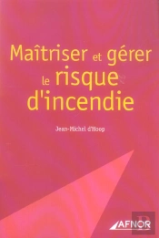 Maitriser Et Gerer Le Risque D'Incendie