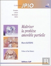 Maîtriser La Prothèse Amovible Partielle